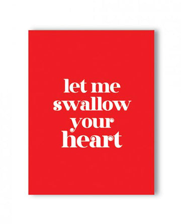 Swallow Your Heart Naughty Greeting Card