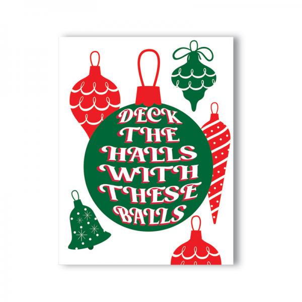 Deck The Halls With These Balls Naughty Kard